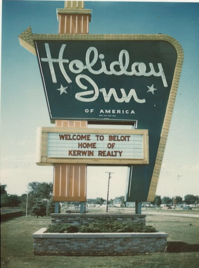 Holiday Inn sign with the text Welcome to Beloit Home of Kerwin Realty